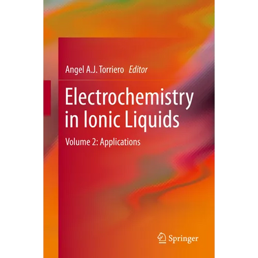 Electrochemistry in Ionic Liquids, Volume 2: Applications