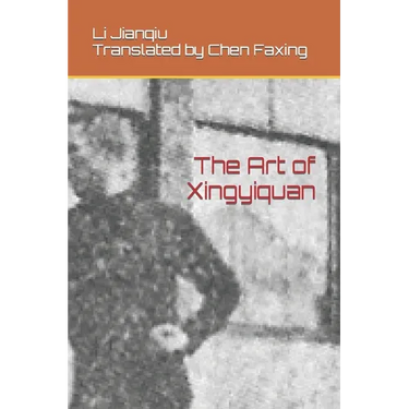 The Art of Xingyiquan