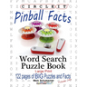 Circle It, Pinball Facts, Word Search, Puzzle Book
