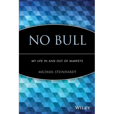 No Bull: My Life in and Out of Markets