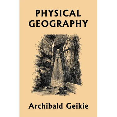 Physical Geography (Yesterday's Classics)