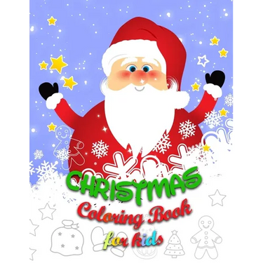 Coloring Book for Kids: 30 Christmas Coloring Pages for Kids