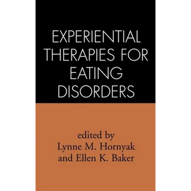 Experiential Therapies for Eating Disorders