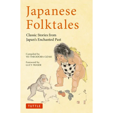 Japanese Folktales: Classic Stories from Japan's Enchanted Past