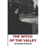 The Witch of The Valley
