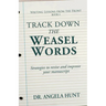 Track Down the Weasel Words