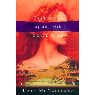 Testimony of an Irish Slave Girl