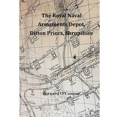 The Royal Naval Armaments Depot, Ditton Priors, Shropshire