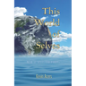 This World of Selves: New & Selected Poems