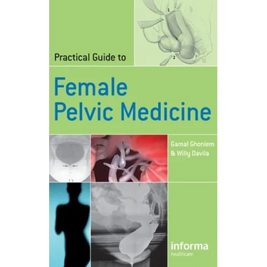 Practical Guide to Female Pelvic Medicine