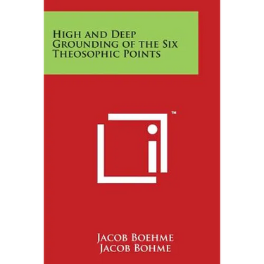 High and Deep Grounding of the Six Theosophic Points