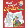 Word Search For Kids Ages 6-12: Word Search A Word Buzzles For Kids Size 8.5 x 11 Inches