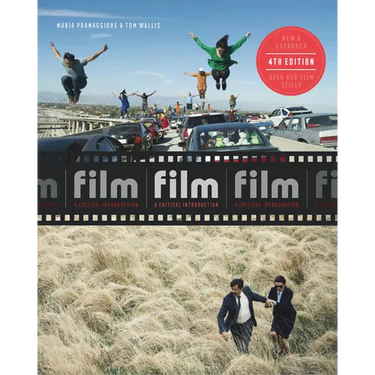 Film Fourth Edition: A Critical Introduction