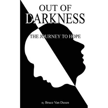 Out of Darkness: The Journey to Hope