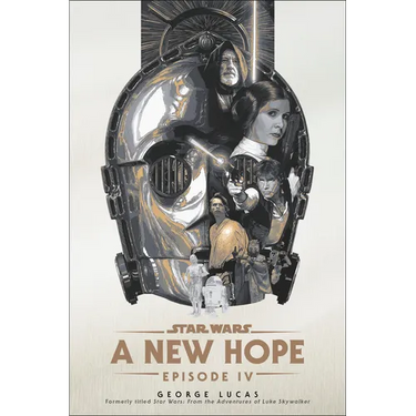 A New Hope: Star Wars: Episode IV