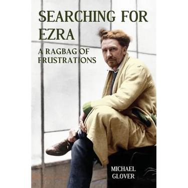 Searching for Ezra: - a ragbag of frustrations