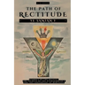 The Path of Rectitude: Ye Samian Y: Symbols of the Occult: The Secrets of the Pythagorean Y and the Crossroads of Hercules - Philosophy and Occultism