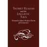 Thomist Realism and the Linguistic Turn: Toward a More Perfect Form of Existence