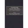 Transforming Teacher Education: Lessons in Professional Development