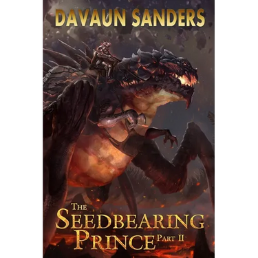 The Seedbearing Prince: Part II