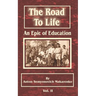 The Road to Life: (An Epic of Education), Part Two