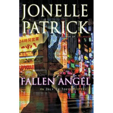 Fallen Angel: An Only In Tokyo Mystery
