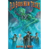 Old Gods New Tricks: A collection of weird western Porter Rockwell Stories