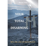 Your Total Disarming: Book 2