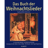 Das Buch Der Weihnachtslieder: German Text