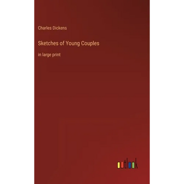 Sketches of Young Couples: in large print