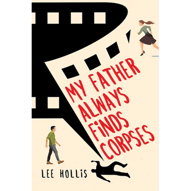 My Father Always Finds Corpses