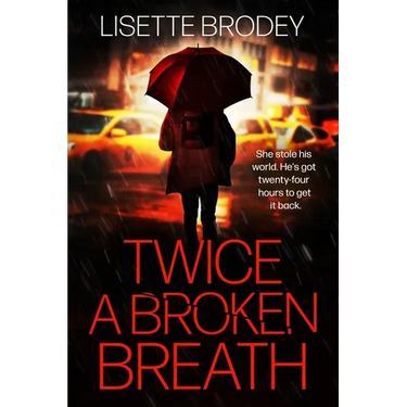 Twice a Broken Breath