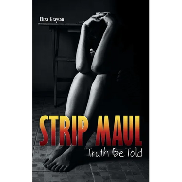 Strip Maul: Truth Be Told