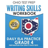 OHIO TEST PREP Writing Skills Workbook Daily ELA Practice Grade 4: Preparation for Ohio's English Language Arts Tests