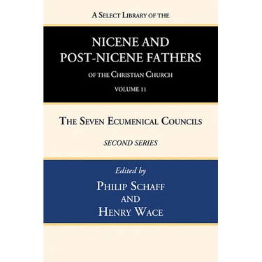A Select Library of the Nicene and Post-Nicene Fathers of the Christian Church, Second Series, Volume 11: Sulpitius Severus, Vincent of Lerins, John C