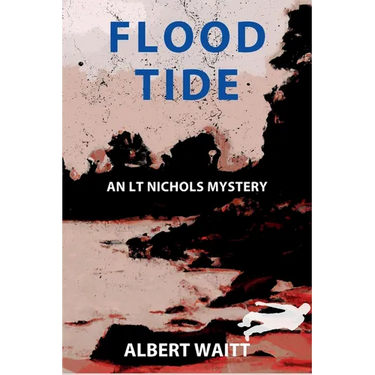 Flood Tide: An LT Nichols Mystery