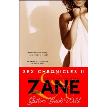 Gettin' Buck Wild: Sex Chronicles II