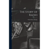 The Story of Radio