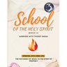 The Testimony of Jesus-Is the Spirit of Prophecy: School of the Holy Spirit Manual 3a