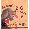Benny's Big Heart: A Therapy Dog Spreads Kindness