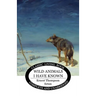 Wild Animals I Have Known