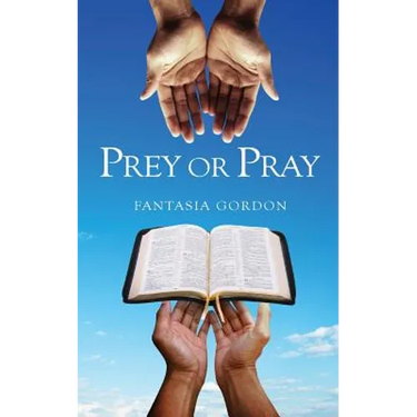 ​​Prey or Pray