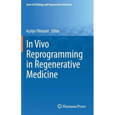 In Vivo Reprogramming in Regenerative Medicine