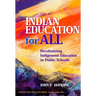 Indian Education for All: Decolonizing Indigenous Education in Public Schools