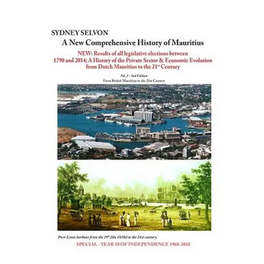A New Comprehensive History of Mauritius Volume 2: From British Mauritius to the 21st Century