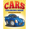 Cars Coloring Book: Coloring Book For Kids