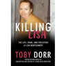 Killing Lisa: The Life, Crime, and Execution of Lisa Montgomery