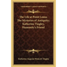 The Life at Point Loma; The Mysteries of Antiquity; Katherine Tingley, Humanity's Friend