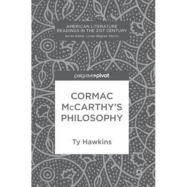 Cormac McCarthy's Philosophy