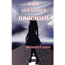 Fair Weather Daughter